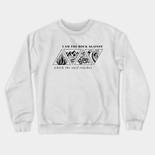 I Am The Rock Against Which The Surf Crashes - A Court of Silver Flames Sarah J. Maas SJM ACOTAR Book Lover Crewneck Sweatshirt